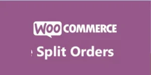 WooCommerce Split Orders WordPress Plugin