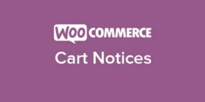 WooCommerce Cart Notices WordPress Plugin