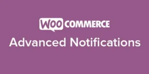 WooCommerce Advanced Notifications WordPress Plugin