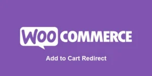 Woocommerce Add to Cart Redirect WordPress Plugin