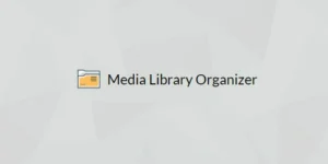 Media Library Organizer Pro WordPress Plugin