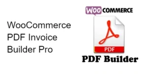 WooCommerce PDF Invoice Builder Pro WordPress Plugin