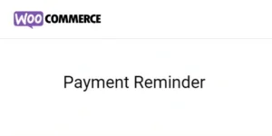 Payment Reminder for WooCommerce WordPress Plugin