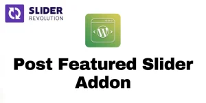Slider Revolution Post Featured Slider Addon WordPress Plugin
