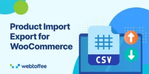 Product Import Export Plugin for WooCommerce WordPress Plugin