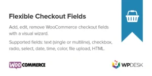 Flexible Checkout Fields PRO by WpDesk WordPress Plugin