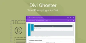 Divi Ghoster WordPress Plugin