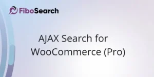 FiboSearch Pro - AJAX Search for WooCommerce